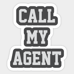 Call My Agent Sticker